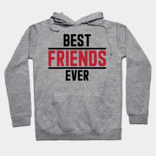 Best Friends Ever New Hoodie